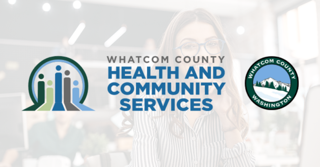 Whatcom County Health Dept. Case Study